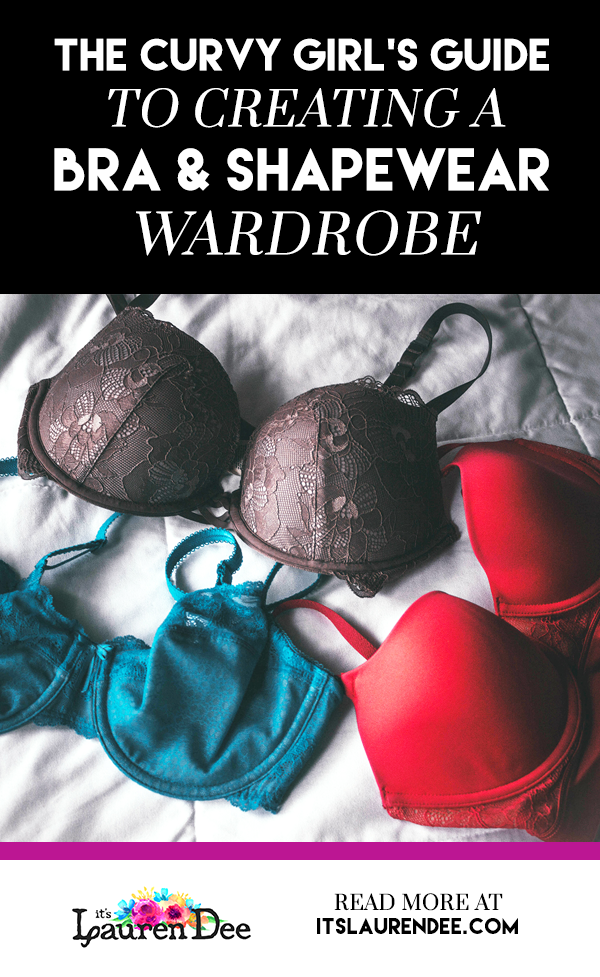 The Curvy Girl's Guide to Creating a Bra and Shapewear Wardrobe